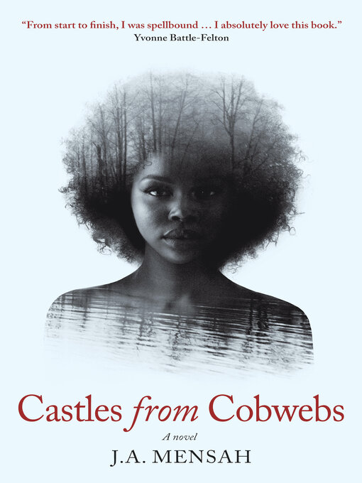 Title details for Castles from Cobwebs by J.A. Mensah - Available